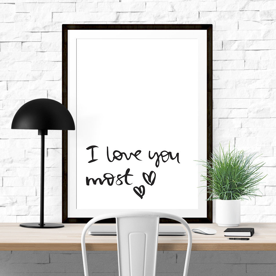 I love you most - Print - One Tiny Tribe - 3