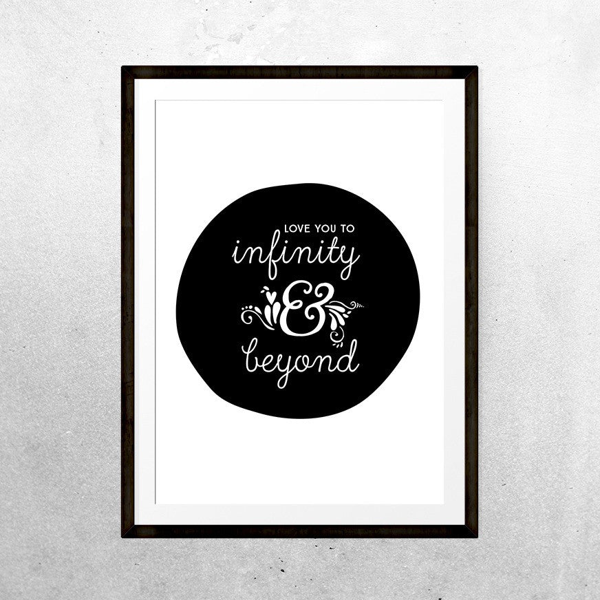 Love you to infinity & beyond - Print - One Tiny Tribe - 1