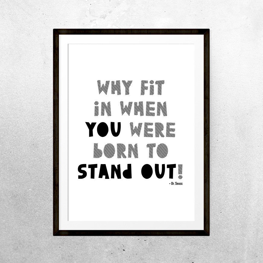 Born to stand out - Print - One Tiny Tribe - 4