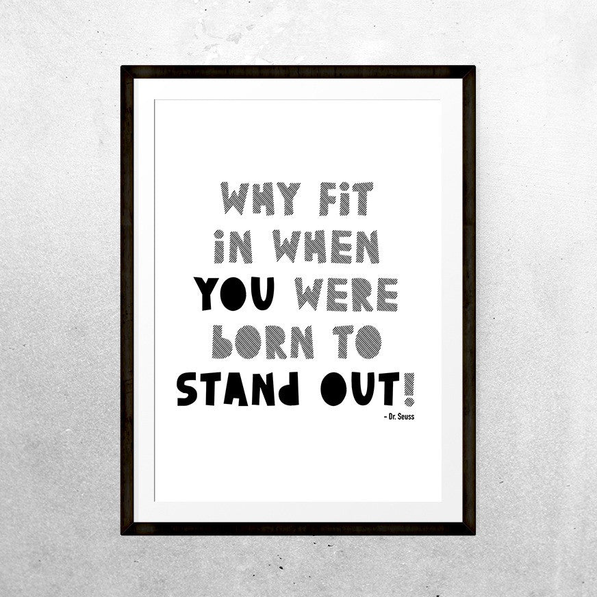 Born to stand out - Print - One Tiny Tribe  - 4